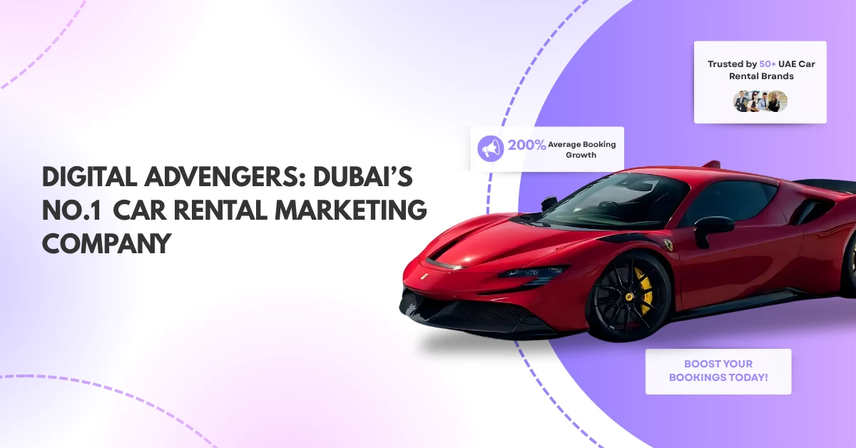Digital-Advengers-Dubais-1-Car-Rental-Marketing-Company