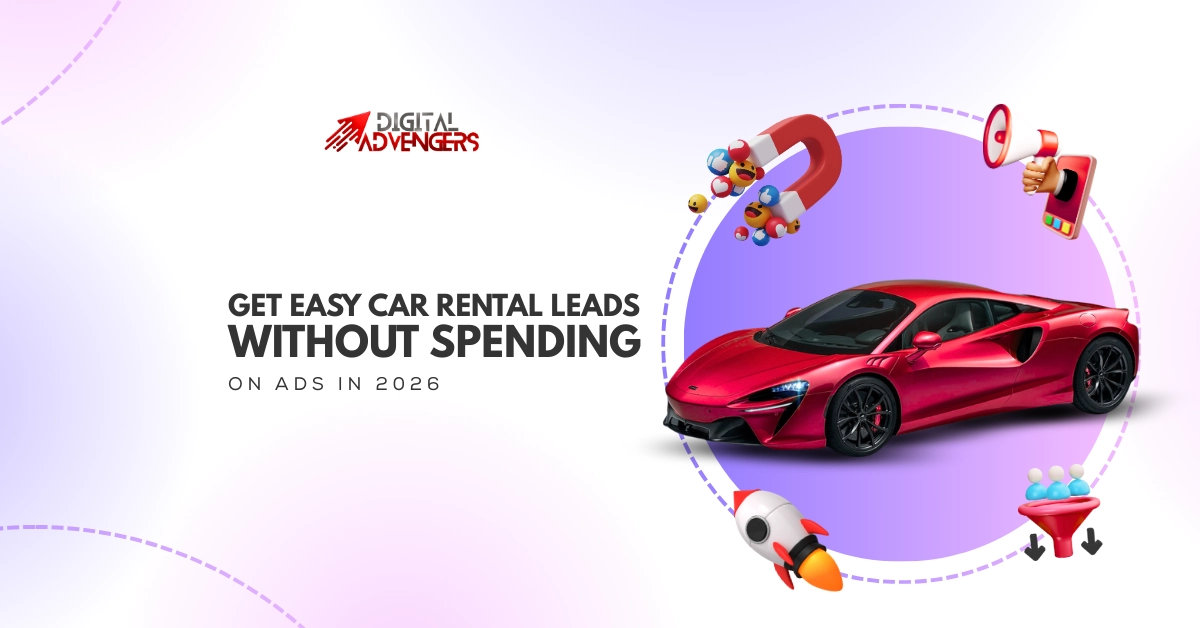 Get Easy Car Rental Leads Without Spending On Ads In 2026