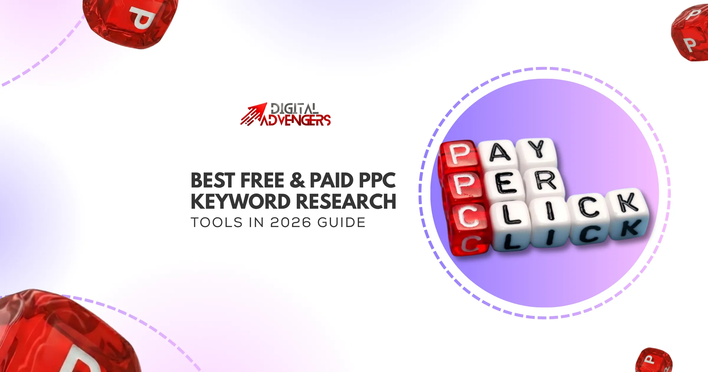 Best Free & Paid PPC Keyword Research Tools in 2026 - Guide